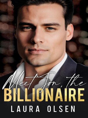 cover image of Meet Jon, the Billionaire